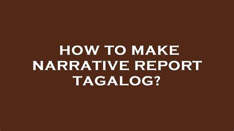 reporting in tagalog|Translate 'Report' into Tagalog .